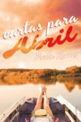 cartas para abril (serie abril 2)-paula ramos-9788416384648 cartas para abril (serie abril 2)-paula ramos-9788416384648