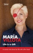 life is a gift-maria de villota-9788416429448 life is a gift maria de villota 9788416429448