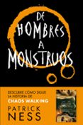 de hombres a monstruos (chaos walking 3)-patrick ness-9788416588848 de hombres a monstruos (chaos walking 3)-patrick ness-9788416588848
