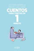 cuentos para contar en 1 minuto-victoria bermejo-miguel gallardo-9788416601448 cuentos para contar en 1 minuto-victoria bermejo-miguel gallardo-9788416601448