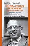 historia política de la verdad-michel foucault-jorge alvarez yagüez-9788416647248 historia política de la verdad-michel foucault-jorge alvarez yagüez-9788416647248