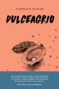 dulceagrio-stephanie danler-9788416665648 dulceagrio-stephanie danler-9788416665648