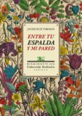 entre tu espalda y mi pared-javier ruiz taboada-9788416685448 entre tu espalda y mi pared-javier ruiz taboada-9788416685448