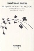 juan ramón jiménez: el ojo no visto del mundo-juan ramon jimenez-9788416762248 juan ramón jiménez: el ojo no visto del mundo-juan ramon jimenez-9788416762248