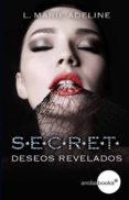 s.e.c.r.e.t. deseos revelados (ebook)-l. marie adeline-9788416826148 s.e.c.r.e.t. deseos revelados (ebook)-l. marie adeline-9788416826148