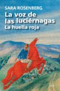 la voz de las luciernagas: la huella roja-9788416842148 la voz de las luciernagas: la huella roja-9788416842148