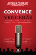 convence y vencerás (ebook)-antonio fabregat-9788416928248 convence y vencerás (ebook)-antonio fabregat-9788416928248