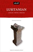 lusitanian: language / writing / epigraphy-dagmar wodtko-9788416935048 lusitanian: language / writing / epigraphy-dagmar wodtko-9788416935048