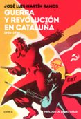 guerra y revolución en cataluña-jose luis martin ramos-9788417067748 guerra y revolución en cataluña-jose luis martin ramos-9788417067748