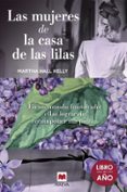 las mujeres de la casa de las lilas-martha hall kely-9788417108748 las mujeres de la casa de las lilas-martha hall kely-9788417108748