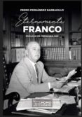 eternamente franco-pedro fernandez barbadillo-9788417407148 eternamente franco-pedro fernandez barbadillo-9788417407148