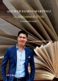 la simplicidad de la vida: pensamientos simples-ademar flores martinez-9788417484248 la simplicidad de la vida: pensamientos simples-ademar flores martinez-9788417484248