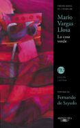la casa verde-mario vargas llosa-9788420419848 la casa verde-mario vargas llosa-9788420419848