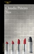 tuya-claudia piñeiro-9788420474748 tuya-claudia piñeiro-9788420474748