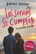 los sueños se cumplen: mi youtuber y yo-rachel galsan-9788420485348 los sueños se cumplen: mi youtuber y yo-rachel galsan-9788420485348