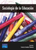 sociologia de la educacion-francisco fernandez-9788420535548 sociologia de la educacion-francisco fernandez-9788420535548