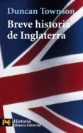 breve historia de inglaterra-duncan townson-9788420658148 breve historia de inglaterra-duncan townson-9788420658148