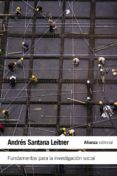 fundamentos para la investigacion social-andres santana leitner-9788420675848 fundamentos para la investigacion social-andres santana leitner-9788420675848