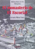 el monasterio de el escorial-fernando marias-9788420740348 el monasterio de el escorial-fernando marias-9788420740348