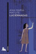 luciernagas-ana maria matute-9788423344048 luciernagas-ana maria matute-9788423344048
