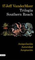 trilogía southern reach (pack) (ebook)-jeff vandermeer-9788423348848 trilogía southern reach (pack) (ebook)-jeff vandermeer-9788423348848