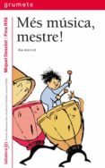 mes musica, mestre!-miquel desclot-9788424695248 mes musica, mestre!-miquel desclot-9788424695248