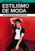 estilismo de moda (manuales de diseño de moda)-clare buckley-9788425224348 estilismo de moda (manuales de diseño de moda)-clare buckley-9788425224348