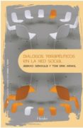 dialogos terapeuticos en la red social-jaakko seikkula-tom erik arnkil-9788425437748 dialogos terapeuticos en la red social-jaakko seikkula-tom erik arnkil-9788425437748