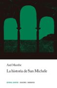 la historia de san michele (14ª ed.)-axel munthe-9788426101648 la historia de san michele (14ª ed.)-axel munthe-9788426101648