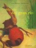 mas alla del gran rio-armin beuscger-cornelia haas-9788426133748 mas alla del gran rio-armin beuscger-cornelia haas-9788426133748