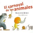 el carnaval de los animales (2ª ed)-marianne dubuc-9788426138248 el carnaval de los animales (2ª ed)-marianne dubuc-9788426138248