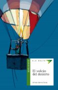el volcan del desierto-alfredo gomez cerda-9788426349248 el volcan del desierto-alfredo gomez cerda-9788426349248