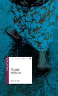 ciudad de barro-deborah ellis-9788426373748 ciudad de barro-deborah ellis-9788426373748