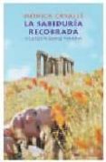 la sabiduria recobrada: filosofia como terapia-monica cavalle-9788427032248 la sabiduria recobrada: filosofia como terapia-monica cavalle-9788427032248