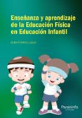 enseñanza y aprendizaje a de la educacion fisica en educacion infantil-gema torres luque-9788428335348 enseñanza y aprendizaje a de la educacion fisica en educacion infantil-gema torres luque-9788428335348
