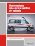 mantenimiento mecanico preventivo del vehículo-9788428338448 mantenimiento mecanico preventivo del vehículo-9788428338448