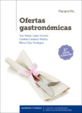 ofertas gastronomicas(2ª ed.)-lorena; díaz paniagua, elena; lopez alonso, ana maria carabias muñoz-9788428339148 ofertas gastronomicas(2ª ed.)-lorena; díaz paniagua, elena; lopez alonso, ana maria carabias muñoz-9788428339148