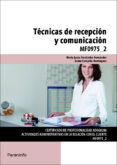 tecnicas de recepcion y comunicacion: mf0975_2-maria jesus fernandez hernandez-9788428398848 tecnicas de recepcion y comunicacion: mf0975_2-maria jesus fernandez hernandez-9788428398848