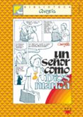 un señor como dios manda-jose luis cortes-9788428817448 un señor como dios manda-jose luis cortes-9788428817448