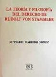 la teoria y filosofia del derecho de rudolf von stammler-mª isabel garrido gomez-9788429013948 la teoria y filosofia del derecho de rudolf von stammler-mª isabel garrido gomez-9788429013948