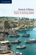 els catalans-patrick o brian-9788429761948 els catalans-patrick o brian-9788429761948