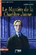 le mystere de la chambre jaune (incluye cd-rom)-gaston leroux-9788431672348 le mystere de la chambre jaune (incluye cd-rom)-gaston leroux-9788431672348