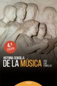historia sencilla de la musica-jose luis comellas garcia llera-9788432136948 historia sencilla de la musica-jose luis comellas garcia llera-9788432136948