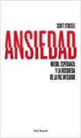 ansiedad: miedo, esperanza y la busqueda de la paz interior-scott stossel-9788432222948 ansiedad: miedo, esperanza y la busqueda de la paz interior-scott stossel-9788432222948