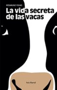 la vida secreta de las vacas-rosamund young-9788432233548 la vida secreta de las vacas-rosamund young-9788432233548