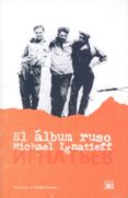 el album ruso-michael ignatieff-9788432313448 el album ruso-michael ignatieff-9788432313448