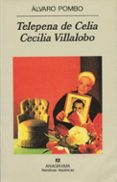 telepeña de celia cecilia villalobo-alvaro pombo-9788433909848 telepeña de celia cecilia villalobo-alvaro pombo-9788433909848