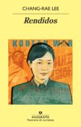 rendidos (ebook)-chang-rae lee-9788433934048 rendidos (ebook)-chang-rae lee-9788433934048