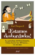 ¡estamos desbordados!: la paradoja del funcionario-9788434413948 ¡estamos desbordados!: la paradoja del funcionario-9788434413948