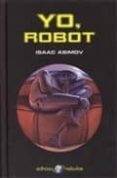 yo, robot-isaac asimov-9788435020848 yo, robot-isaac asimov-9788435020848